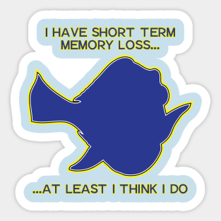 Short Term Memory Loss Sticker